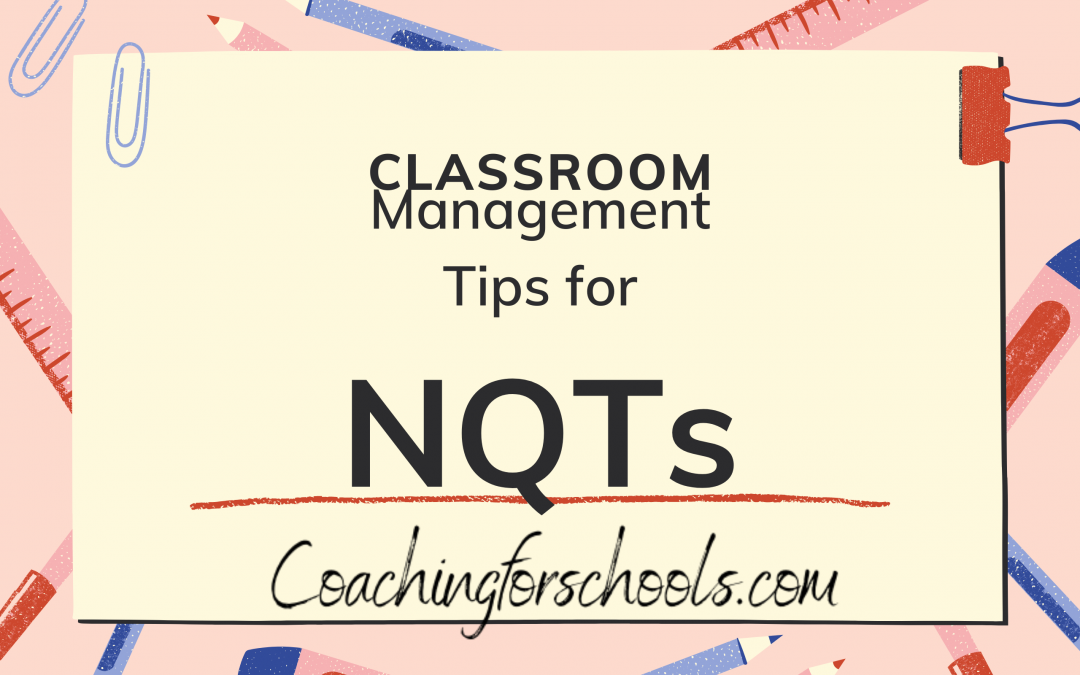 Classroom Management Tips for NQTs
